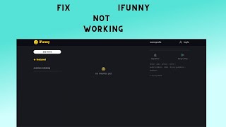 How to Fix iFunny is Not Working | Why iFunny website/app is not working