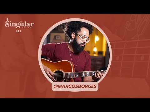 Singular Guitar and Marcos Borges