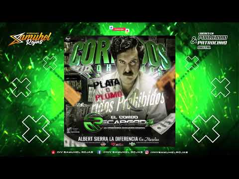 Corridos Prohibidos Mix 🇻🇪 EL COMBO RECARGADO 🇻🇪 Prod by Dj Albert Sierra La Diferencia