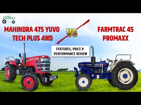 Farmtrac 45 Promaxx VS Mahindra 475 Yuvo Tech+ 4WD | Best 45 HP Tractor Comparison & Features!