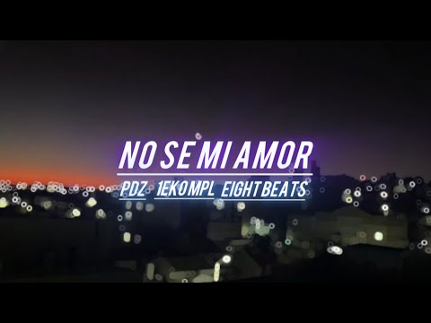 Pdz, 1eko - No se mi amor