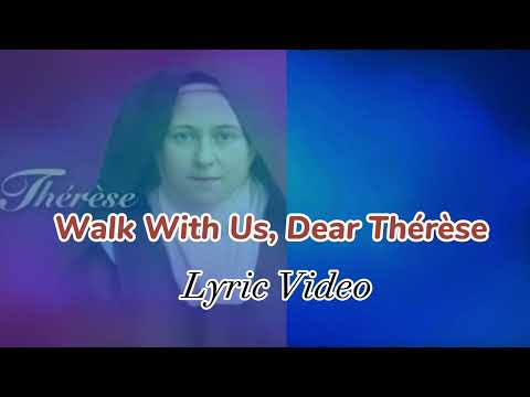 Walk With Us Dear Thérèse - Bukas Palad Music…