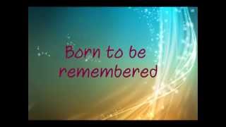Neon Hitch - Born To Be Remembered (Lyric Video)