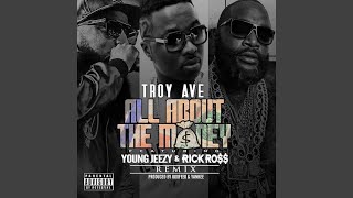 All About The Money (Remix) (feat. Young Jeezy &amp; Rick Ross)