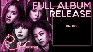 Download lagu RE: BLACKPINK - REPACKAGE ALBUM 2018 (FULL ALBUM   DOWNLOAD) mp3