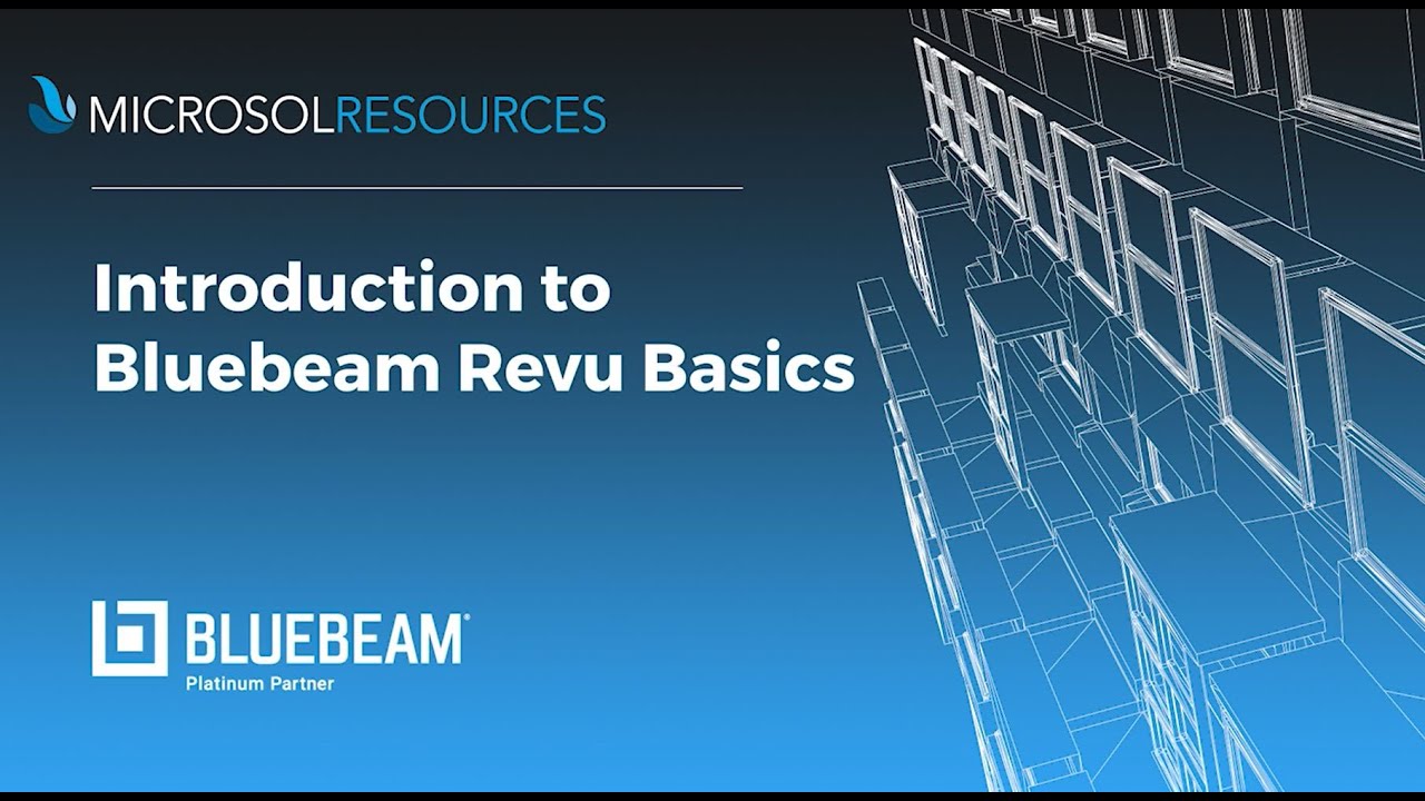 Introduction to Bluebeam Revu Basics