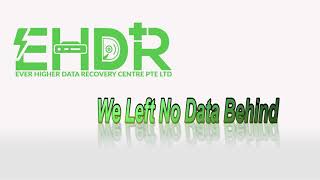 EVER HIGHER DATA RECOVERY CENTRE PTE LTD - Video - 1