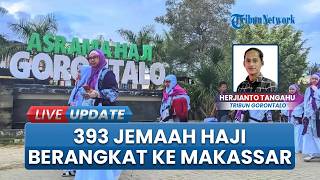 Kloter Pertama Jemaah Haji Gorontalo Berangkat ke Makassar, 393 Orang Jalani Pemeriksaan Kesehatan