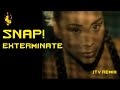 Snap Exterminate Feat Niki Haris JTV 2025 Remix