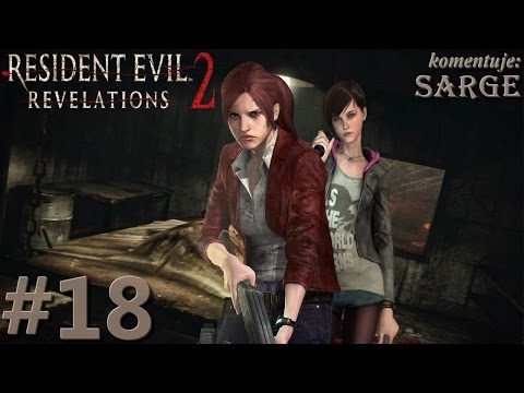 Zagrajmy w Resident Evil Revelations 2 [60 fps] odc. 18 - Trujący gaz