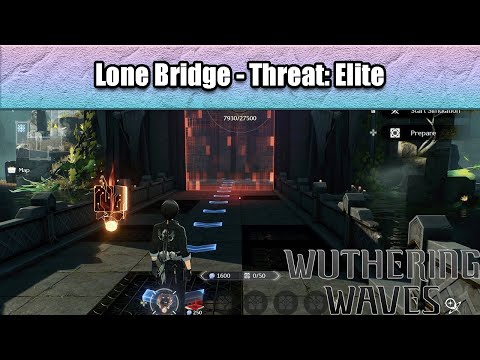 Lone Bridge Threat Elite - Tidal Defense Simulator | Wuthering Waves (WuWa)