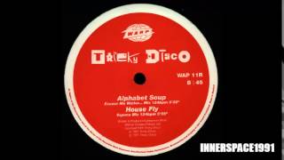Tricky Disco -  Alphabet Soup - Excuse me waiter mix