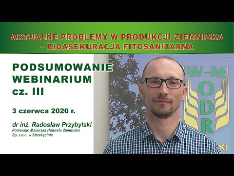 Podsumowanie webinarium: "Aktualne problemy w produkcji ziemniaka" cz. 3/3