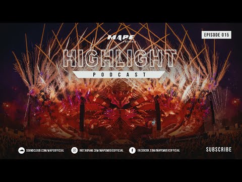 MAPE - Highlight Podcast #015