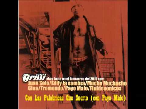 08. Con Las Palabricas Que Suerto (con Payo Malo)