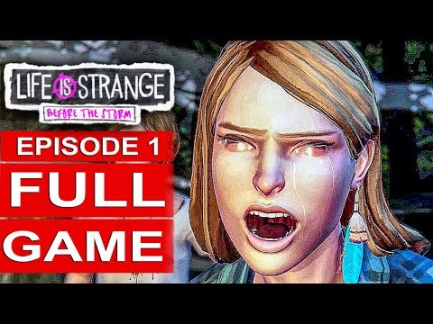 LIFE IS STRANGE BEFORE THE STORM Episode 1 Gameplay Walkthrough Part 1 FULL GAME - No Commentary