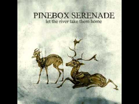 Pinebox Serenade-Neches River