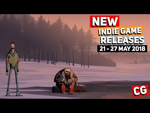 10 Upcoming Indie Game New Releases of the Week: 21st - 27th May 2018