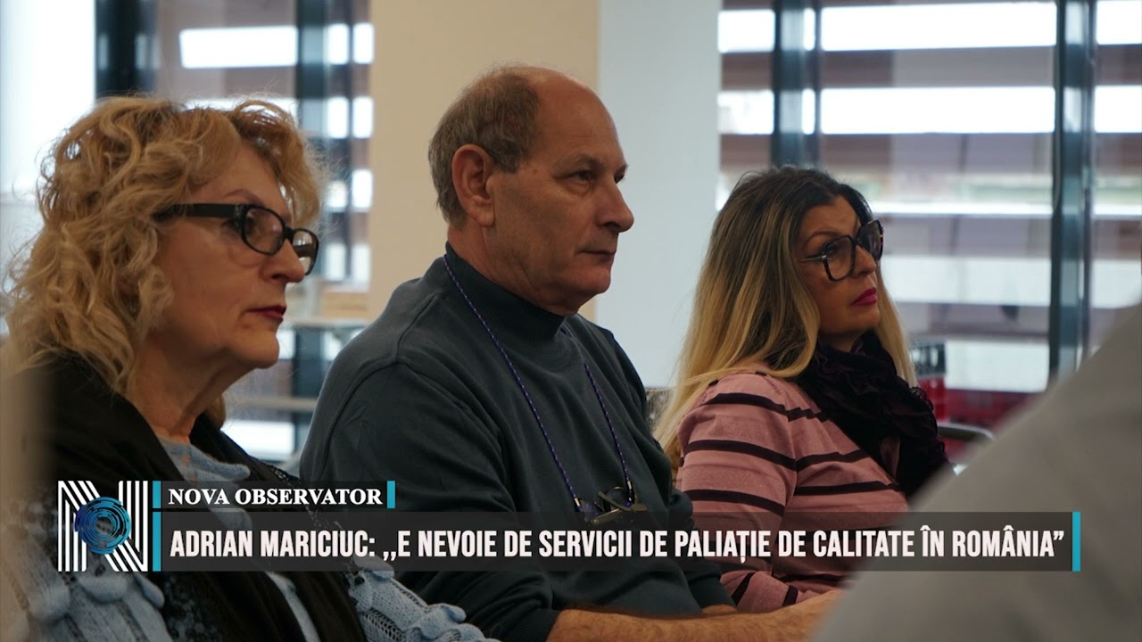 Adrian Mariciuc: ,,E nevoie de servicii de paliație de calitate în România”