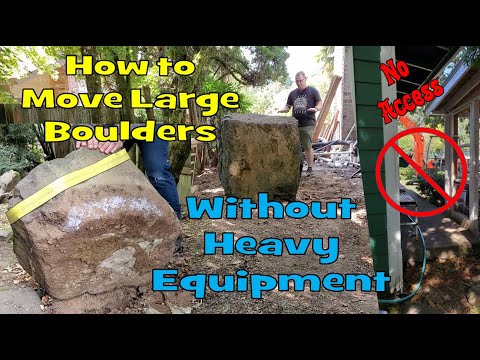How to Move Boulders without Heavy Equipment!