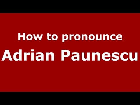 How to pronounce Adrian Paunescu (Romanian/Romania)  - PronounceNames.com