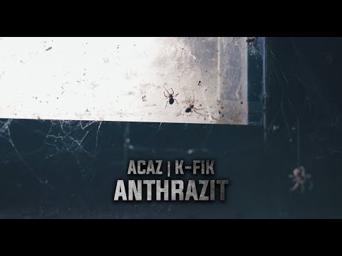 Acaz - Anthrazit feat. K-Fik [prod. by Lea Canere & Shad Velez][Official Video]