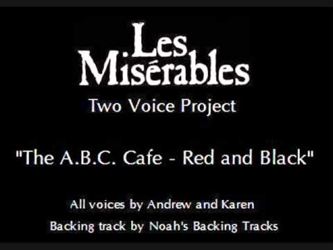 Les Miserables Two Voice Project - The A.B.C. Cafe - Red and Black