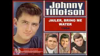 Johnny Tillotson - Jailer, bring me water - 1964