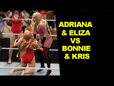 WWE 2K17 Adriana Lima & Eliza vs Jobbers Bonnie & Kris - Tag Team