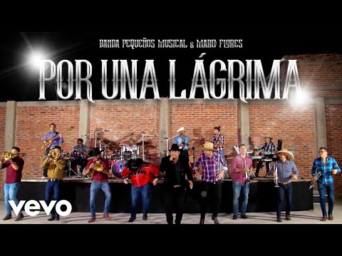 Pequeños Musical & Marco Flores Y La Jerez - Por Una Lágrima