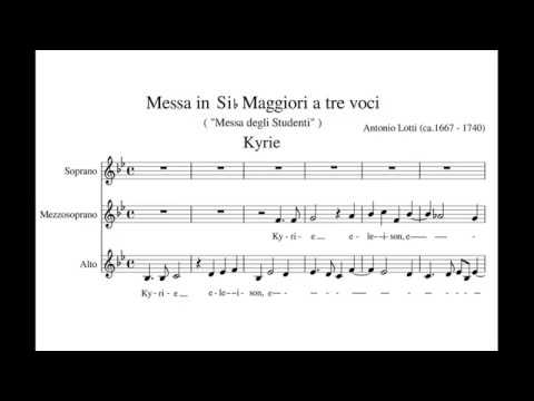 Lotti, Antonio (ca. 1667 - 1740) Messa a Tre Voci ("Messa degli Studenti")