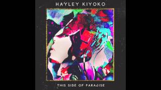 Hayley Kiyoko - Feeding A Fire (Audio)