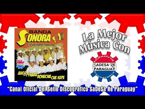 Adios che ykua yvu - Banda Sonora El Fenómeno Tobateño