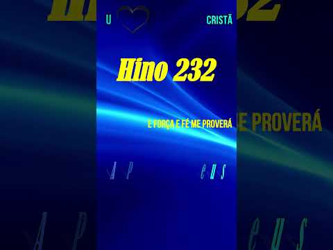 HINOS DE LOUVOR A DEUS - SEGURO ESTOU... - #232hinoccb