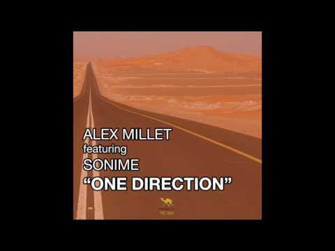 Alex Millet ft Sonime "One Direction" original mix