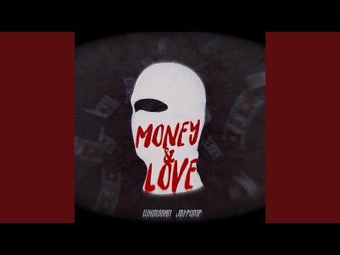 Money & Love