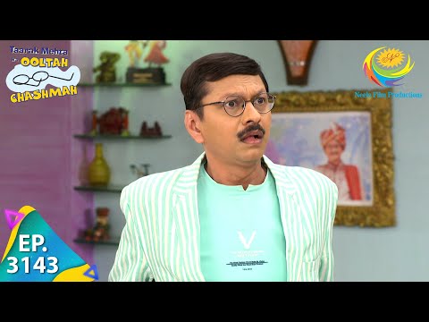 Taarak Mehta Ka Ooltah Chashmah - Ep 3143 - Full Episode - 13th April