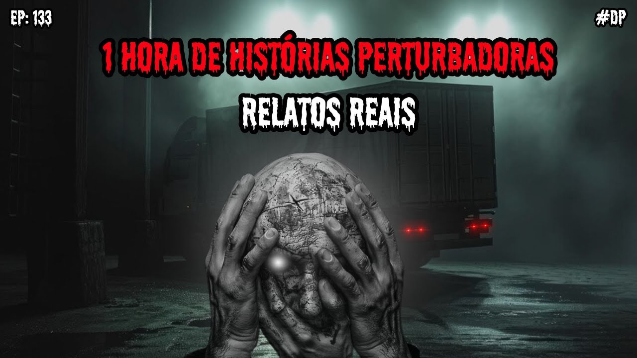 1 HORA DE TERROR - 8 RELATOS REAIS | EP.133 #dp