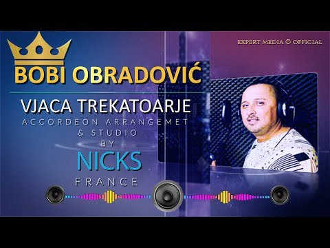 Bobi Obradovic - VJACA TREKATOARJE