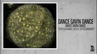 Dance Gavin Dance - Reprogramming Mental Preprogramming