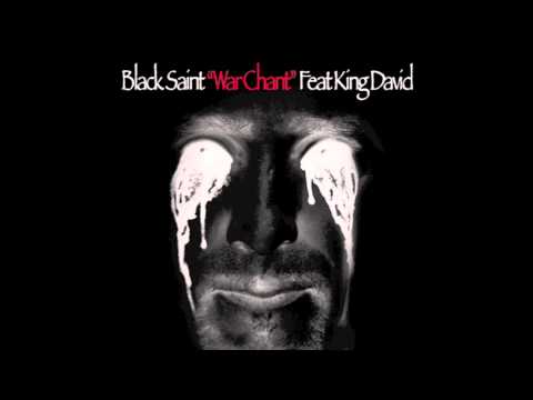 Black Saint:  War Chant Feat King David