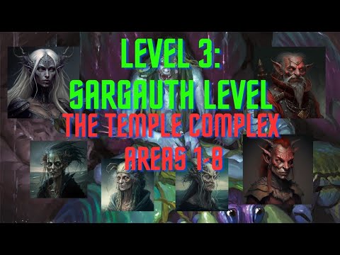 Level 3: Sargauth Level - Areas 1-8 #dnd5e #subscribe #dmguide