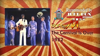 Boney M. The Carnival Is Over 1982