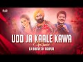 Udd Jaa Kaale Kaava | 150 Bpm _Dj Dance Remix || Dj Bhavesh Raipur | Ghar Aaja Pardesi