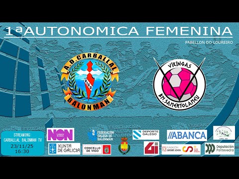 1ª Autonómica Feminina IRISCUP COPA MENSTRUAL A.D. CARBALLAL – BM. SAMERTOLAMEU