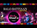 Balo Batiyaan Kaz Khan Shok Studio Season 1 Episode 2 Kazkhan Balobatiyaan