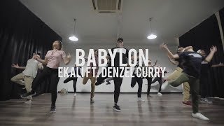 Babylon - Ekali ft. Denzel Curry | Faruq Suhaimi Choreography