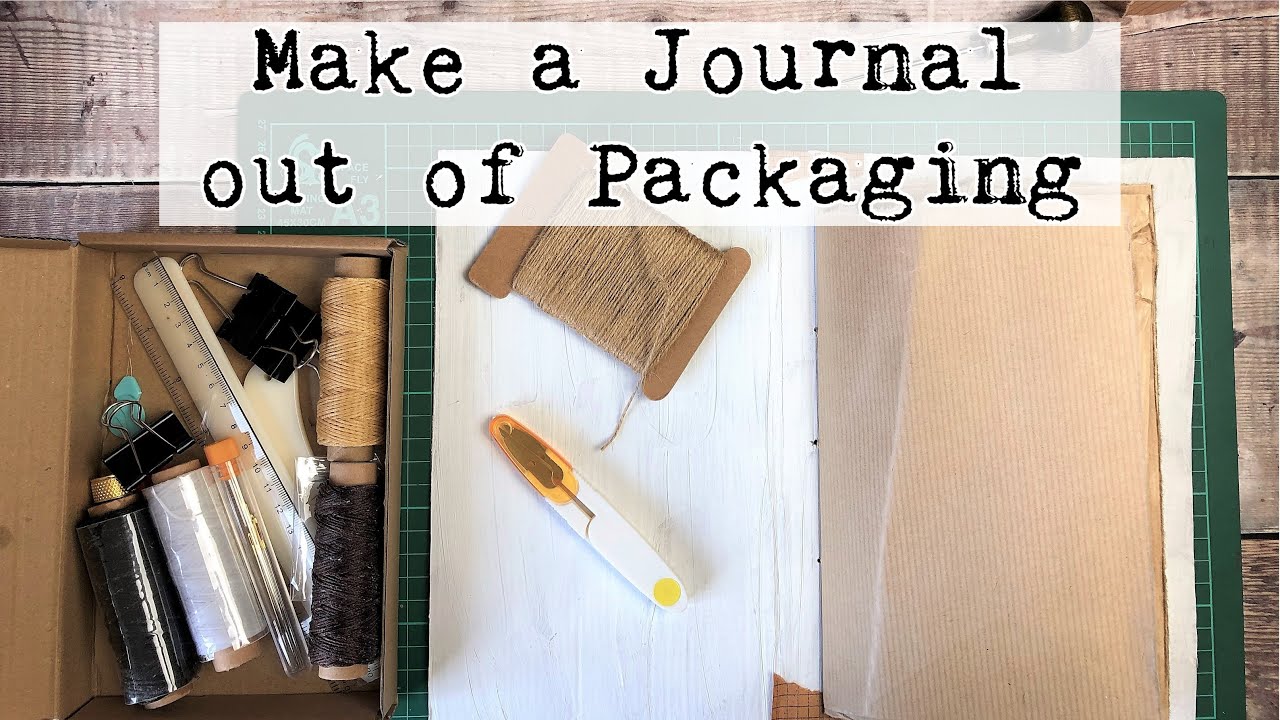 Make a Journal out of Packaging | Tutorial