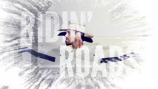 Dustin Lynch - Ridin&#39; Roads (Lyric Video)