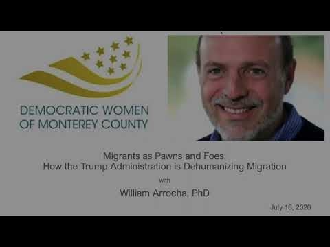 Dr. William Arrocha: Migrants as Pawns & Foes: How the Trump Administration Dehumanizes Migration.